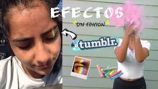 Fotos TUMBLR sin PHOTOSHOP | Mariela