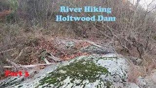 River Hiking at the Holtwood Dam in York County PA (Part 3)