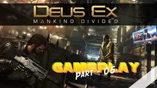 Deus Ex - Mankind Divided Gameplay : Confront the Forger Upstairs