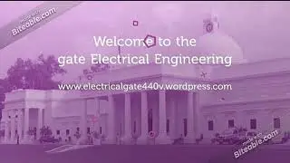 gate Electrical Engineering - subject wise solved gate problems(Startup)
