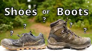 Beginner Backpacking - Footwear - Shoes or Boots?
