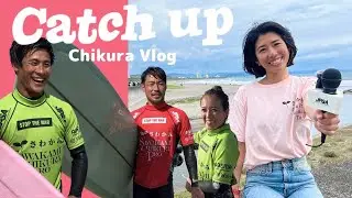 【Catch up】 CHIKURA PRO Vlog
