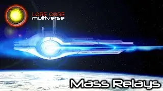 Mass Relays - Mass Effect