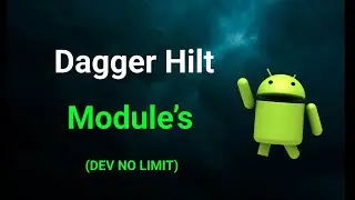 Modules in Hilt: Mastering Dependency Injection for Android