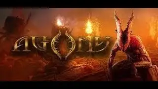 Agony UNRATED ( 18+ ) - Прохождение Начало - 25.07.20