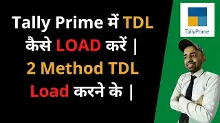 How to Load TDL Files in Tally Prime | Load Multiple TDL Files in Tally Prime | Load or Unload TDL