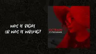OCTRAIN, It's The Summer  - Lyric video