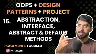 L15. Abstraction, Interface, Abstract & Default Methods || Master OOPs in Java SOLID, Design Pattern
