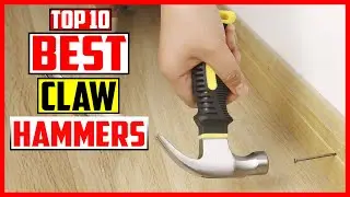 Top 10 Best Claw Hammers Review in 2025