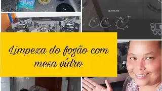 VEJA COMO EU LIMPEI O MEU FOGÃO COM MESA DE VIDRO / Drielly Almeida