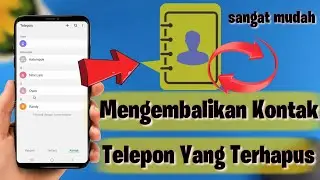 Cara Mengembalikan Kontak Telepon Yang Terhapus di Android