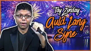 "AULD LANG SYNE" SUNG BY TAY ZONDAY! HAPPY NEW YEAR!