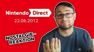Nostalgie-Reaktion: Nintendo Direct vom 22.06.2012