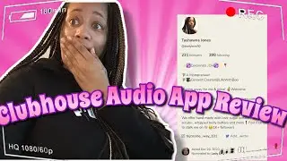 THE NEW CLUBHOUSE AUDIO APP TUTORIAL + WALK THROUGH