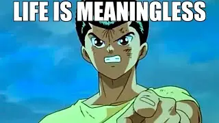 Yusuke's Existential Crisis