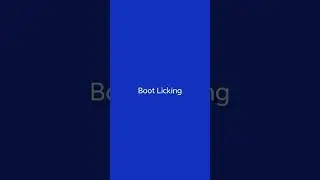Boot Licking