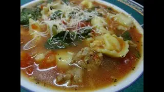 How To Make  Rustic Italian Tortellini Soup