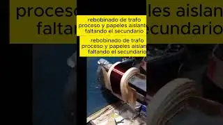 aprendiendo a bobinar trafo monofasico #mantenimientoelectrico #mantenimientos