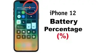 How to View iPhone 12 (Pro Max) Battery Percentage