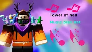 nnamkjl12 Tower of hell music playlist