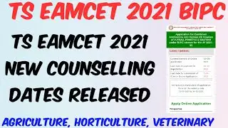 TS EAMCET 2021 BiPC New Counselling Schedule Released//TS EAMCET 2021 BiPC Counselling Dates