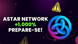 Astar Network: O Projeto Que Pode Redefinir o Futuro dos Contratos Inteligentes | CARTEIRA ABERTA 03