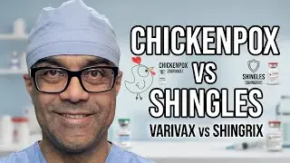 Chickenpox Vaccine vs Shingles Vaccine: Varivax, Zostavax, or Shingrix?