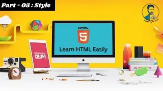 HTML / HTML5 Bangla Tutorial | #05 Style