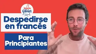 Francés para principiantes -  Despedirse (12 maneras) 🇫🇷