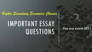 Focus Area Plus One Economics | Expected Essay Questions | SCERT | Kerala HSE I
