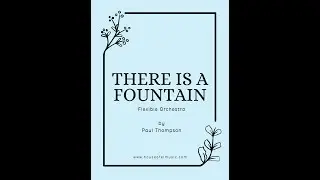 There is A Fountain - Flexible Orchestration