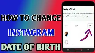 How To Change Instagram Account Date of birth // Instagram Account Data Of Birth Change Not Showing