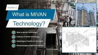 What is MIVAN Formwork ? l Features l Advantages & Disadvantages
