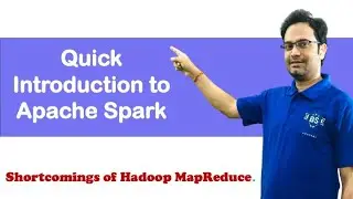 Apache Spark quick introduction | Spark Tutorial for Beginners