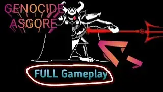 Genocide Asgore Full Gameplay + My selected sounds / Геноцид Азгор + Мои подобранные звуки