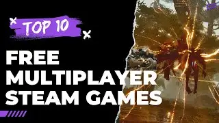 Top 10 Best Free Multiplayer Games on Steam (2024)