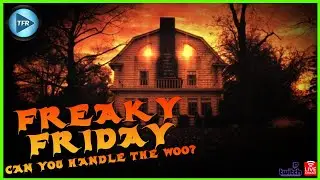 TGIFF - Thank Goodness It's #FreakyFriday... And It's LIVE!