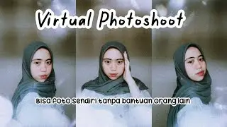 TUTORIAL EDIT FOTO ALA VIRTUAL PHOTOSHOOT ||#14