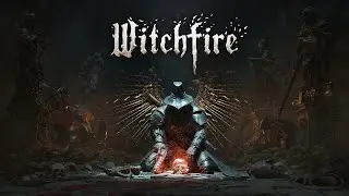 Ранний доступ Witchfire — Часть 2 [Геймплей]