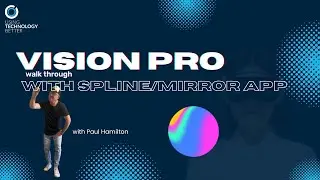 Spline on Vision Pro Walk Through