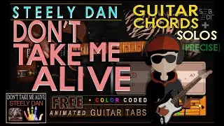 DON'T TAKE ME ALIVE - Playing STEELY DAN - GUITAR CHORD + BASS LINE, SOLO  (4-in1) TUTORIAL (unique)