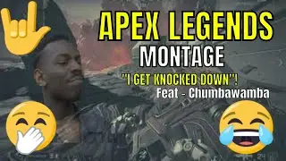 Apex Legends compilation - I get knocked down!
