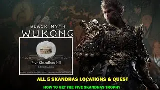 Black myth wukong walkthrough - All 5 skandhas locations - The five skandhas trophy