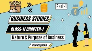 Nature and Purpose of Business | Chapter-1 | Class11 | Business Studies ||  #teaching #education
