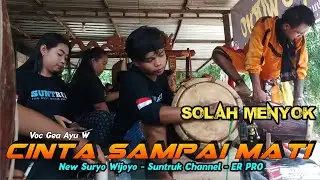 GEA AYU CINTA SAMPAI MATI SOLAH MENYOK New SURYO WIJOYO LAGU JARANAN TERBARU 2022