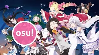 osu! | Believe in You - nonoc | Re:Zero 2nd Season Part 2 ED
