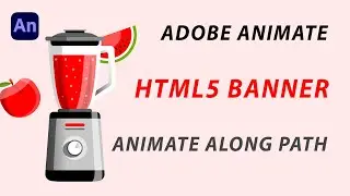 Adobe Animate CC - HTML5 banner - Animate along path