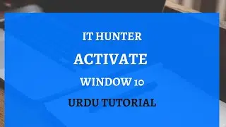 How to activate Window 10