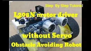 How to Make Obstacle Avoiding Robot Car using Arduino | Self Driving Car