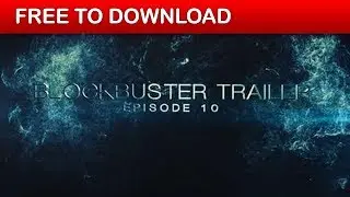 Blockbuster Trailer 10 | After Effects Template | Free Download